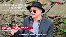 Vídeo| Julián Hernández: Sobre si les han cancelado algún concierto