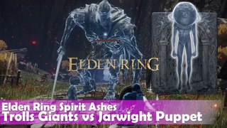 Elden Ring - Trolls Giants vs Jarwight Puppet (Spirit Summon)