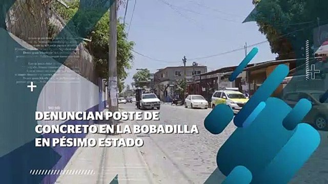 Denuncian poste de concreto en La Bobadilla en pésimo estado | CPS Noticias Puerto Vallarta
