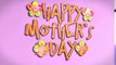best mothers day wishes Mothers day special