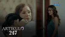 Artikulo 247: Mother’s knows best | Episode 42 (2/4)