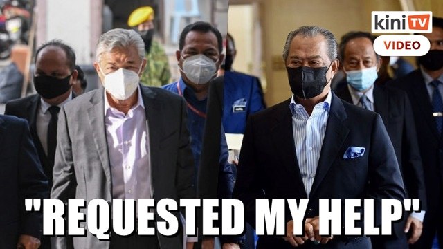 Zahid asked me to intervene in his court case, says Muhyiddin