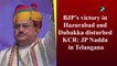 BJP’s victory in Hazurabad and Dubakka disturbed KCR: JP Nadda in Telangana