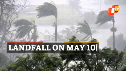 Cyclone Formation By May 8 Evening, Landfall Likely On May 10!
