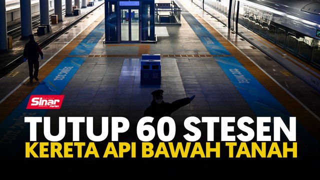 Tutup 60 stesen kereta api bawah tanah
