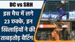 IPL 2022: DC vs SRH: इस मैच में लगे 23 छक्के, इन 2 खिलाड़ियों ने की रनों की बरसात | वनइंडिया हिंदी