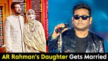 AR Rahman's Daughter Khatija Is Now Married, Pics Are Going Viral