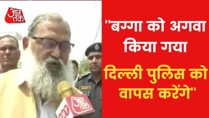 Bagga kidnapped, will hand him over to Delhi Police:Anil Vij