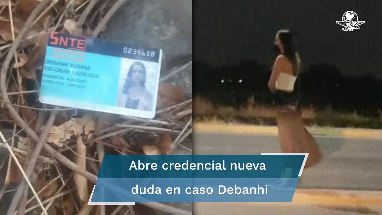 Aumentan los cabos sueltos y las dudas en el caso  Debanhi