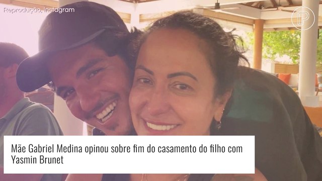 Mãe Gabriel Medina opina sobre fim do casamento do filho com Yasmin Brunet: 'Sabia que não ia durar'