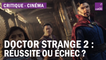Au cinéma : "Doctor Strange in the Multiverse of Madness" et "Il Buco"