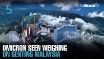EVENING 5: Omicron to weigh on Genting Malaysia — Maybank IB