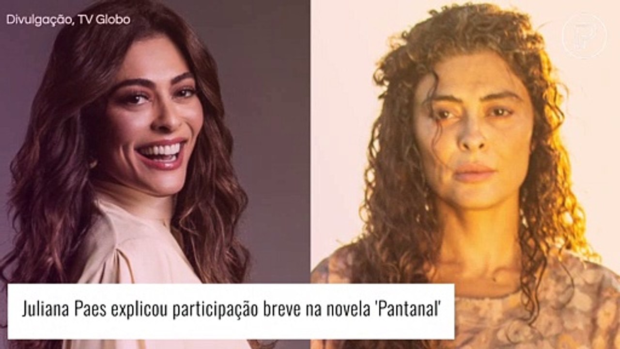 'Pantanal': Juliana explica participação curta e revela decisão de diretor. Aos detalhes!