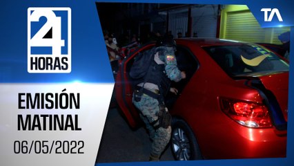 Noticias Ecuador: Noticiero 24 Horas, 06/05/2022 (Emisión Matinal)