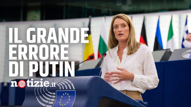 Guerra Russia-Ucraina, Metsola: Putin ha commesso un grande errore nei confronti dell'Europa