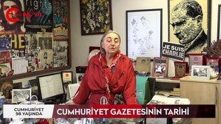 Cumhuriyet Gazetesi 98 yaşında, yılların emekçisi Şükran Soner Cumhuriyet Gazetesi'nin kuruluş yıllarını anlattı