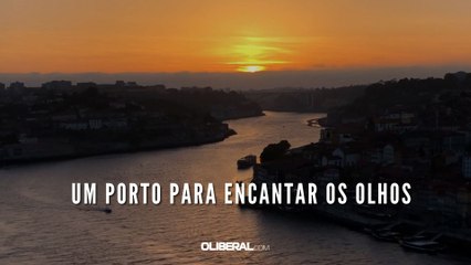 Um Porto para encantar os olhos