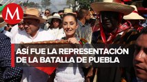 Sheinbaum propone que representación de Batalla de Puebla en CdMx sea patrimonio cultural