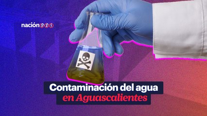 Contaminación del agua en Aguascalientes