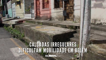 Download Video: Calçadas irregulares dificultam mobilidade em Belém