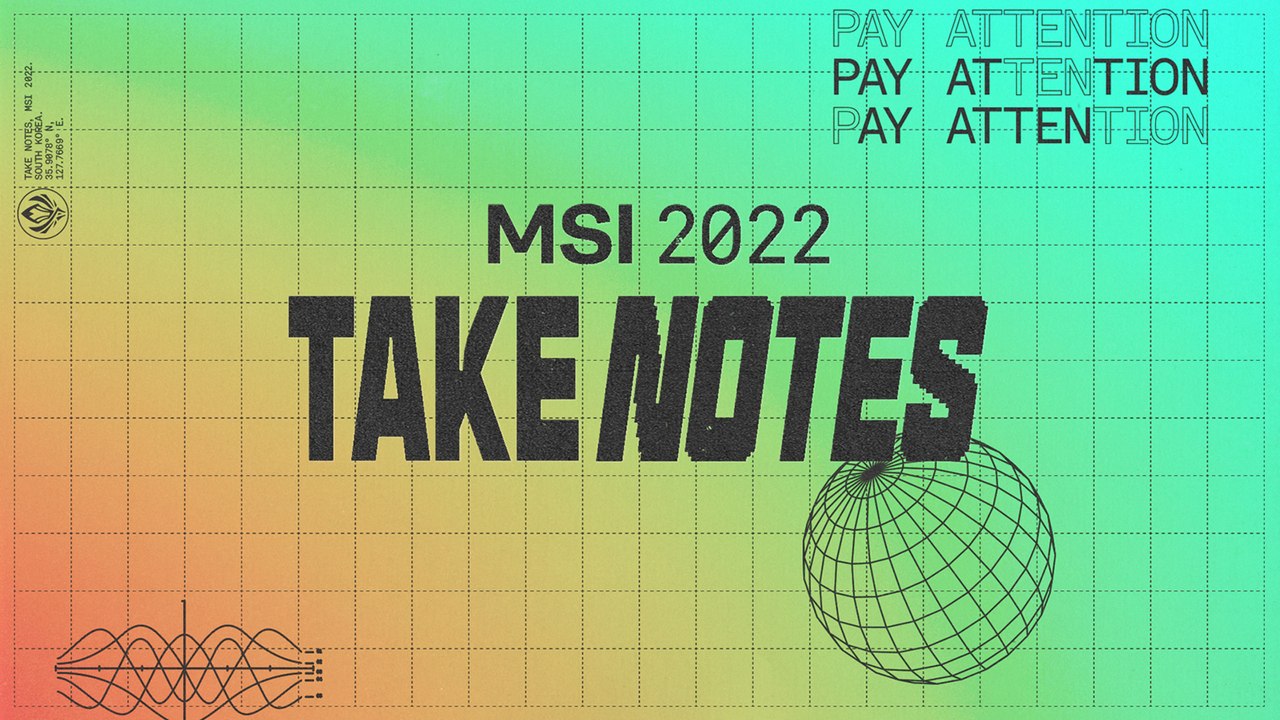 TOMEN NOTA  MSI 2022  League of Legends