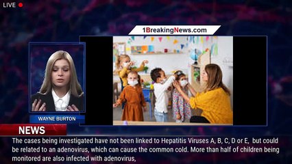 Descargar video: CDC investigating mysterious outbreak of severe hepatitis in 109 children - 1breakingnews.com