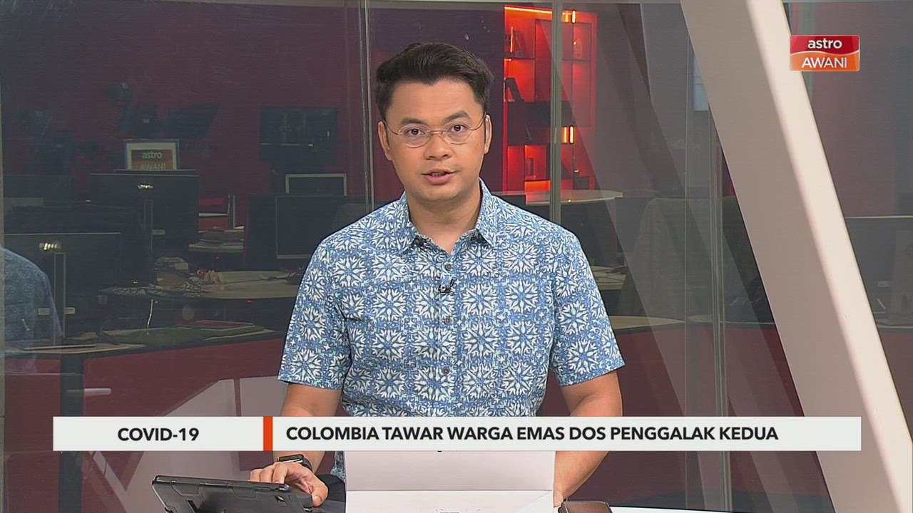 COVID-19 | Colombia tawar warga emas dos penggalak kedua