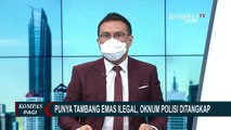 Oknum Polisi Ditangkap Terkait Kasus Tambang Emas Ilegal, Polisi Langsung Geledah Rumah Briptu H!