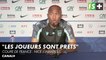 A. Kombouaré : "Les joueurs sont prêts" - Coupe de France