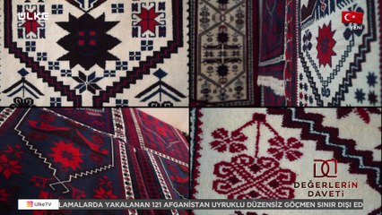Değerlerin Daveti - Yağcıbedir El Halısı | 7 Mayıs 2022