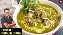 Hariyali Chicken Curry | Green Chicken Curry | Simple Green Chicken Recipe | Curry Recipe By Varun