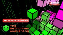 The Netrunner Awaken1ng - Bande-annonce de la date de sortie (AG French Direct)