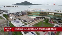 Pantauan Pelabuhan Bakauheni, Kendaraan Memadati Pelabuhan Hingga ke Pintu Masuk Dermaga