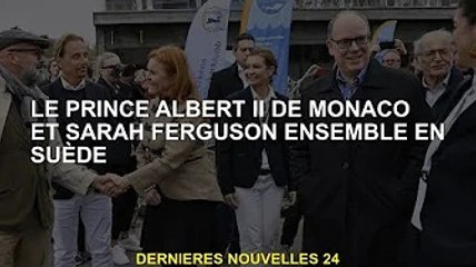Le Prince Albert II de Monaco en Suède avec Sarah Ferguson
