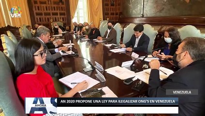 AN 2020 propone una ley para ilegalizar ONG'S en Venezuela - 07May - Ahora