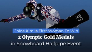 Chloe Kim Is First Woman To Win 2 Olympic Gold Medals in Snowboard Halfpipe Event