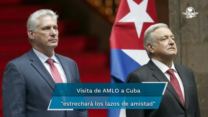 Relaciones entre México y Cuba son "entrañables" porque superan el tiempo y desafíos: Díaz Canel