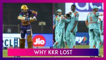 Lucknow Super Giants vs Kolkata Knight Riders IPL 2022: 3 Reasons Why KKR Lost