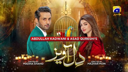 Dil Awaiz Mega Episode 04 -  [Eng Sub] 8th May 2022 - HAR PAL GEO