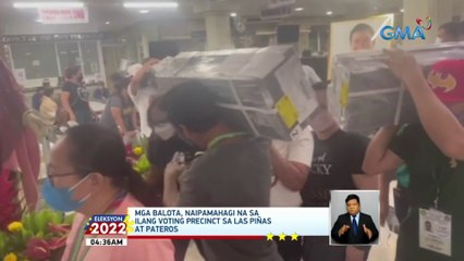 Mga balota, naipamahagi sa ilang voting precinct sa Las Piñas at Pateros | Eleksyon 2022