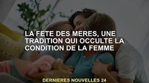 La fête des mères, une tradition qui touche à la condition féminine