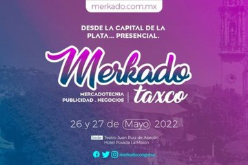 Merkado Congreso de Mercadotecnia, Publicidad y Negocios Mayo 2022