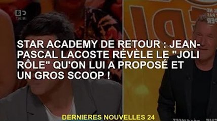 L'Académie des Stars est de retour : Jean-Pascal Lacoste dévoile le "bon rôle" qui lui a été proposé