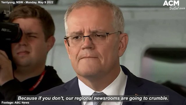 Morrison says changes to support regional media will be under consideration after the election | May 9 2022 | Canberra Times