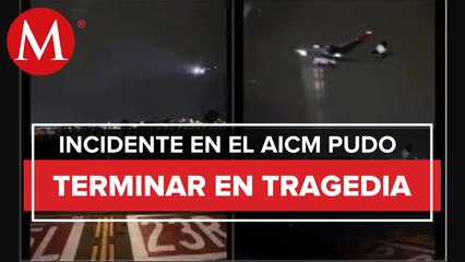 "Eso estuvo muy cerca": reportan incidente aéreo en el AICM