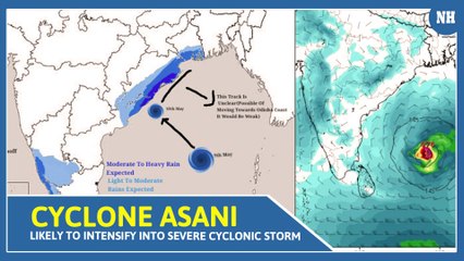 Cyclone Asani likely to intensify into severe cyclonic storm; alert sounded in Andhra, Odisha, Bengal