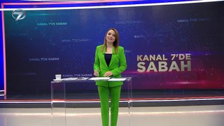 Kanal 7'de Sabah - 9 Mayıs 2022