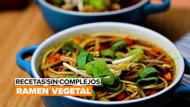 Recetas sin complejos: ramen de vegetales