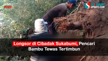 Longsor di Cibadak Sukabumi, Pencari Bambu Tewas Tertimbun