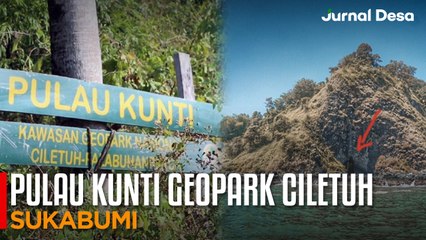 JURNAL DESA - PULAU KUNTI GEOPARK CILETUH SUKABUMI